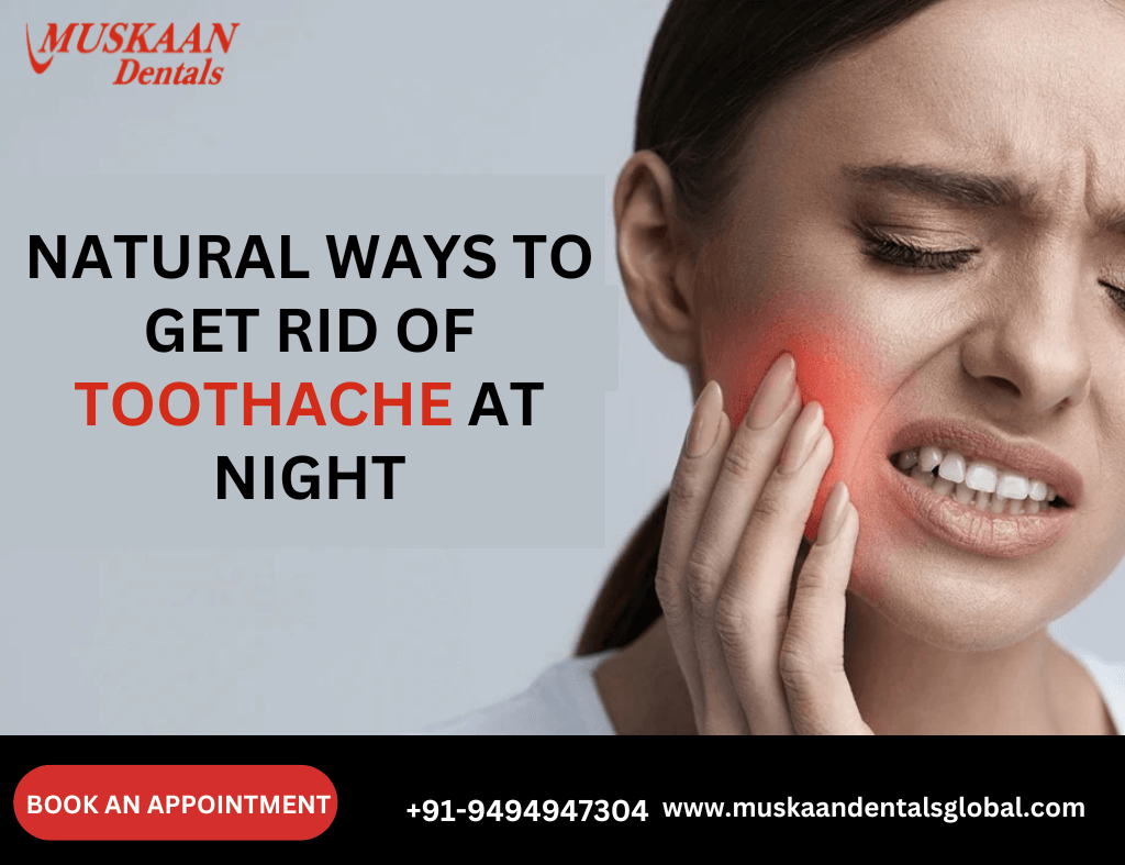 Natural Ways to Get Rid of Toothache at Night
